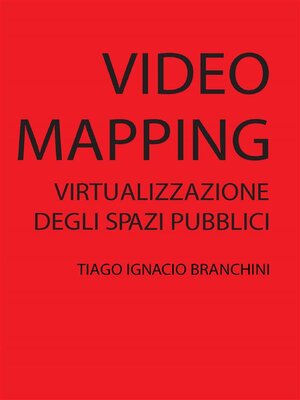 cover image of Videomapping--Virtualizzazione dello spazio pubblico
